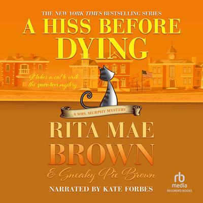 A Hiss Before Dying by Rita Mae Brown audiobook