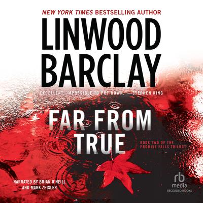 Far From True by Linwood Barclay audiobook