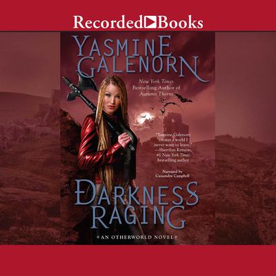 Darkness Raging by Yasmine Galenorn audiobook