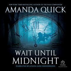 Wait Until Midnight by Amanda Quick audiobook