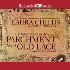 Parchment and Old Lace by Laura Childs audiobook