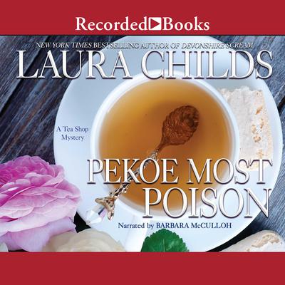 Pekoe Most Poison by Laura Childs audiobook