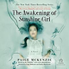 The Awakening of Sunshine Girl by Paige McKenzie audiobook