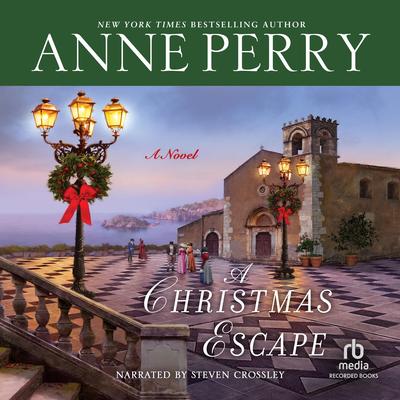 A Christmas Escape by Anne Perry audiobook
