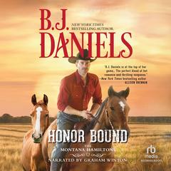 Honor Bound by B. J. Daniels audiobook