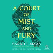 A Court of Mist and Fury by  Sarah J. Maas audiobook