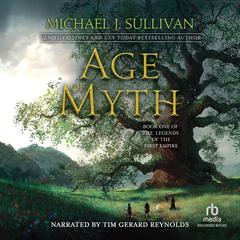 Age of Myth by Michael J. Sullivan audiobook