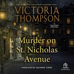 Murder on St. Nicholas Avenue by Victoria Thompson audiobook