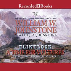 A Time For Vultures by J. A. Johnstone audiobook