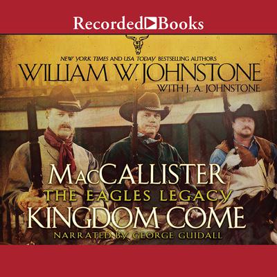 Kingdom Come by William W. Johnstone audiobook