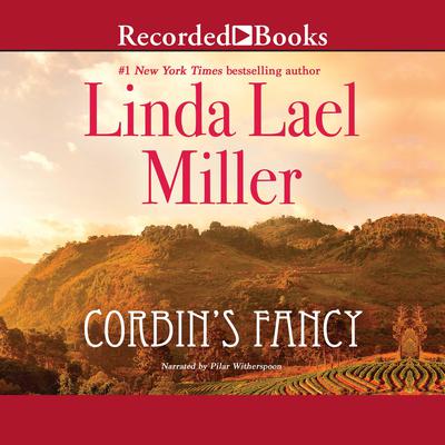 Corbin's Fancy by Linda Lael Miller audiobook