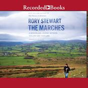 The Marches by  Rory Stewart audiobook