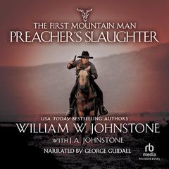 Preacher's Slaughter by J. A. Johnstone audiobook