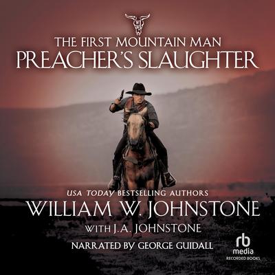 Preacher's Slaughter by J. A. Johnstone audiobook