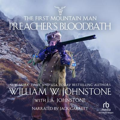 Preacher's Bloodbath by William W. Johnstone audiobook