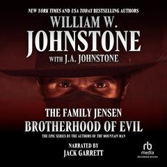 Brotherhood of Evil by William W. Johnstone audiobook