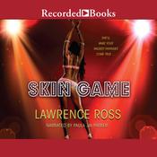 Skin Game by  Lawrence C. Ross audiobook
