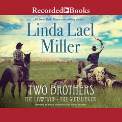 Two Brothers by Linda Lael Miller audiobook