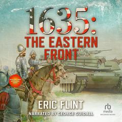 1635: The Eastern Front by Eric Flint audiobook