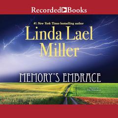 Memory's Embrace by Linda Lael Miller audiobook