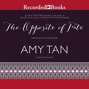 The Opposite of Fate by  Amy Tan audiobook
