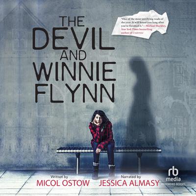 The Devil and Winnie Flynn by Micol Ostow audiobook