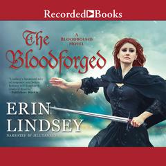 The Bloodforged by Erin Lindsey audiobook