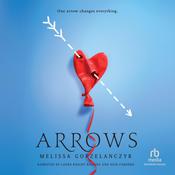 Arrows by  Melissa Gorzelanczyk audiobook