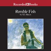 Rumble Fish by  S. E. Hinton audiobook
