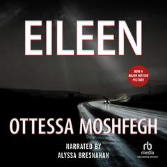 Eileen by Ottessa Moshfegh audiobook