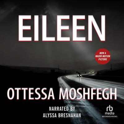 Eileen by Ottessa Moshfegh audiobook