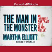 The Man in the Monster by  Martha Elliott audiobook