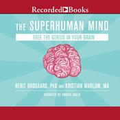 The Superhuman Mind by  Berit Brogaard PhD audiobook