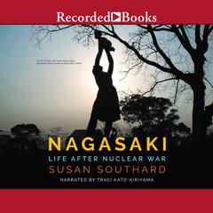 Nagasaki by Susan Southard audiobook