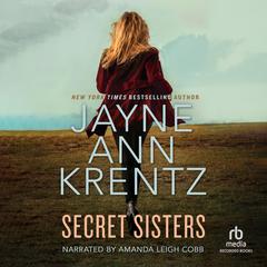 Secret Sisters by Jayne Ann Krentz audiobook