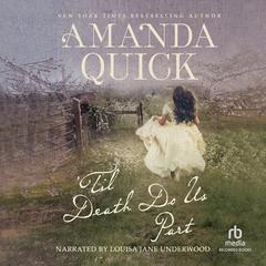 'Til Death Do Us Part by Amanda Quick audiobook