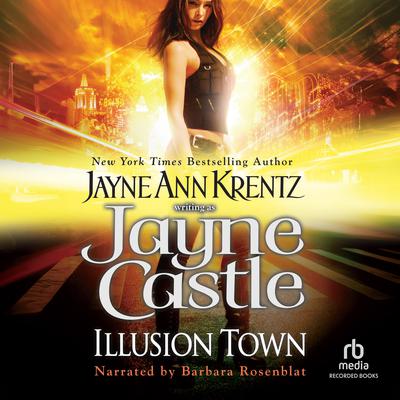 Illusion Town by Jayne Castle audiobook