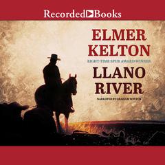 Llano River by Elmer Kelton audiobook