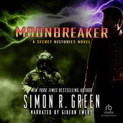 Moonbreaker by Simon R. Green audiobook