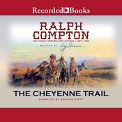 Ralph Compton The Cheyenne Trail by  Jory Sherman audiobook