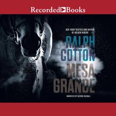 Mesa Grande by Ralph Cotton audiobook
