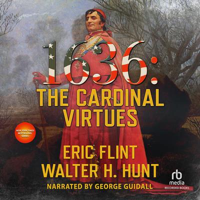 1636: The Cardinal Virtues by Eric Flint audiobook