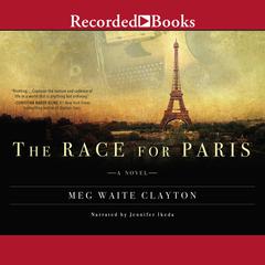 The Race For Paris by Meg Waite Clayton audiobook
