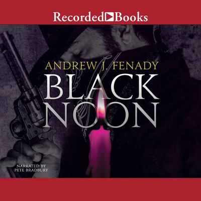 Black Noon by Andrew J. Fenady audiobook