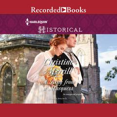 A Ring from a Marquess by Christine Merrill audiobook