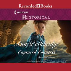 Captured Countess by Ann Lethbridge audiobook