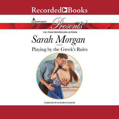 Playing by the Greek's Rules by Sarah Morgan audiobook