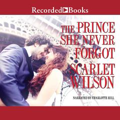The Prince She Never Forgot by Scarlet Wilson audiobook