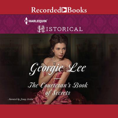 The Courtesan's Book of Secrets by Georgie Lee audiobook