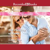The Playboy of Rome by  Jennifer Faye audiobook